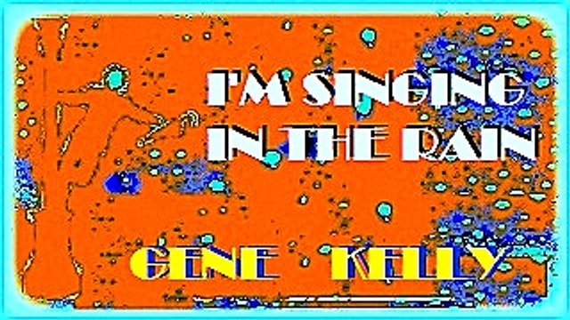 I'M SINGING IN THE RAIN. GENE KELLY. DIVERCANTA