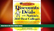 Price Discounts and Deals at the Nation s 360 Best Colleges : The Parent Soup Financial Aid and