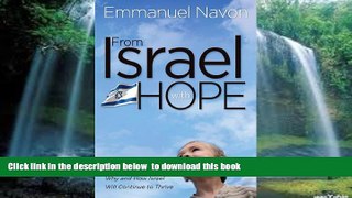 PDF [DOWNLOAD] From Israel With Hope: Why and How Israel Will Continue to Thrive [DOWNLOAD] ONLINE