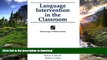 Read Book Language Intervention in the Classroom (School-Age Children Series) Full Book