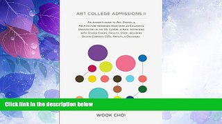 Best Price Art College Admissions II Wook Choi On Audio