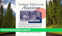 READ Teaching Children With Autism: Strategies for Initiating Positive Interactions and Improving