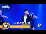 Em Là Của Anh | Hồ Quang Hiếu | Vietnam Top Hits