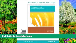 Read Online Allan C. Ornstein Curriculum: Foundations, Principles, and Issues, Student Value