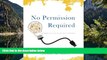 Online Susan M. Riley No Permission Required: Bringing STEAM to Life in K-12 Schools Audiobook