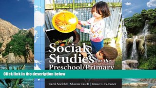 Online Carol Seefeldt Social Studies for the Preschool/Primary Child (9th Edition) Full Book Epub