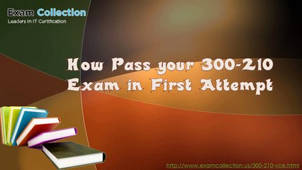 Examcollection 300-210 Real Exam Questions