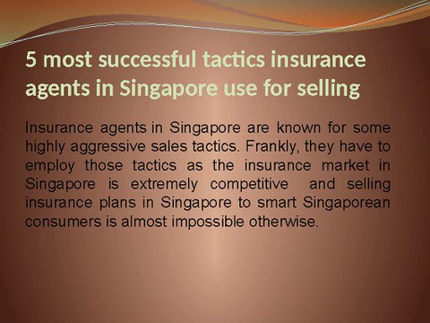 5 most successful tactics insurance agents in Singapore use for selling