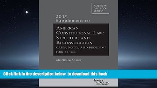 Buy NOW Charles Shanor American Constitutional Law: Structure and Reconstruction, Cases, Notes,