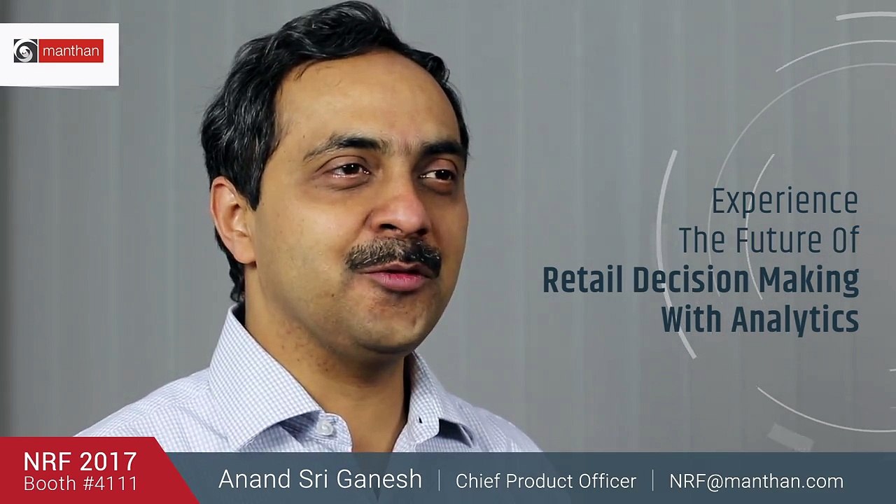 NRF 2017 | Anand Sri Ganesh | Chief Product Officer | Booth No. #4111
