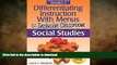 Hardcover Differentiating Instruction with Menus for the Inclusive Classroom: Social Studies
