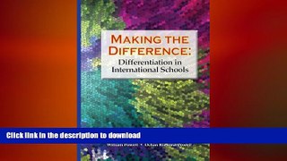 Pre Order Making the Difference: Differentiation in International Schools Kindle eBooks