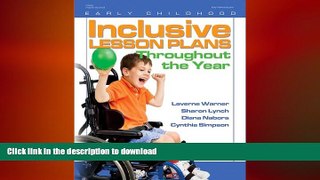 Read Book Inclusive Lesson Plans Throughout the Year (Early Childhood Education) Full Book