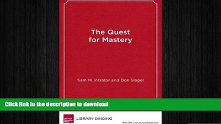 Read Book The Quest for Mastery: Positive Youth Development Through Out-of-School Programs Kindle