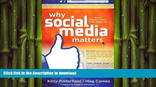 Hardcover Why Social Media Matters: School Communication in the Digital Age On Book
