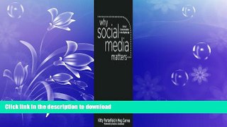Hardcover Why Social Media Matters: School Communication in the Digital Age Full Book