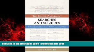 Audiobook Searches and Seizures: The Fourth Amendment: Its Constitutional History and Contemporary