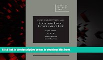 Pre Order Cases and Materials on State and Local Government Law (American Casebook Series) Richard