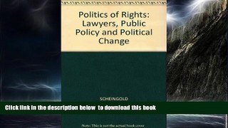 Best Price Stuart A. Scheingold Politics of Rights: Lawyers, Public Policy and Political Change
