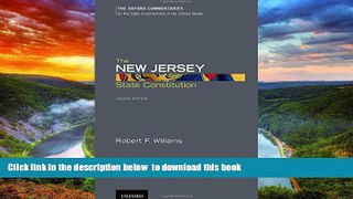 Buy Robert F. Williams The New Jersey State Constitution (Oxford Commentaries on the State
