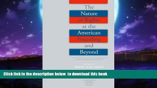 Buy NOW  The Nature of Rights at the American Founding and Beyond (Constitutionalism and