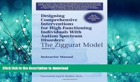 Hardcover Designing Comprehensive Interventions for High-Functioning Individuals With Autism