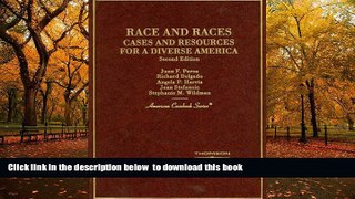 PDF [DOWNLOAD] Race and Races, Cases and Resources for a Diverse America, 2nd Edition (American