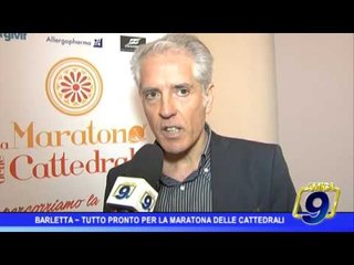 Download Video: Barletta | Tutto pronto per la Maratona delle Cattedrali