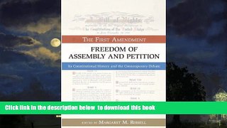 Buy  Freedom of Assembly and Petition: The First Amendment, Its Constitutional History and the