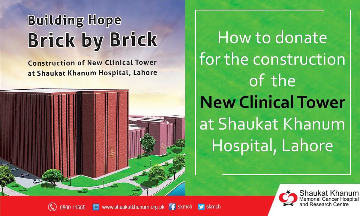 How to donate for construction of New Clinical Tower at SKMCH&RC Lahore