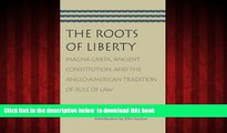 Pre Order The Roots of Liberty Ellis Sandoz Full Ebook