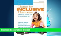 READ Themes for Inclusive Classrooms: Lesson Plans for Every Learner (Early Childhood Education)