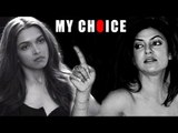 Sushmita Sen's SHOCKING Reaction To Deepika's My Choice Short Film 2015