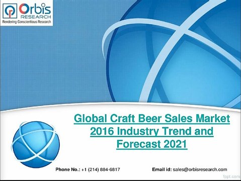 2021 Craft Beer Sales Market Global Analysis & Forecast Report