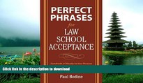 Hardcover Perfect Phrases for Law School Acceptance (Perfect Phrases Series) On Book