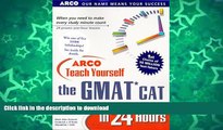 READ Arco Teach Yourself the Gmat Cat in 24 Hours (Arcos Teach Yourself in 24 Hours Series) Full
