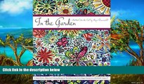 Buy Megan Aroon Duncanson In the Garden: Art that Colors the Soul - Color Therapy Coloring Book
