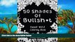 Online Alex Fleming 50 Shades Of Bullsh*t: Dark Edition: Swear Word Coloring Book Full Book