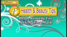 Effective Anti Ageing Mask II चमत्कारी मास्क - बढ़ती उम्र को घटाए II  By Satvinder Kaur II