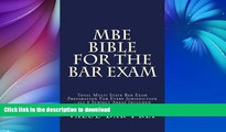 PDF MBE Bible For The Bar Exam: Total Multi State Bar Exam Preparation For Every Jurisdiction -