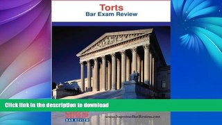 Read Book Torts: Bar Exam Review Full Book