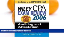 Read Book Wiley CPA Exam Review 2006: Auditing and Attestation (Wiley CPA Examination Review: