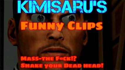 Kimi's Funny Clips : ME Shake your Head