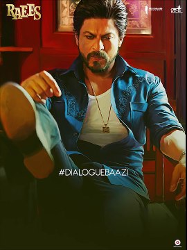 Raees Ki Dialogue Baazi Dhandhe Ka Funda Shah Rukh Khan Releasing 25 January