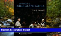 Pre Order Essentials of Surgical Specialties (Essentials of Surgical Specialties (Lawrence)) On Book