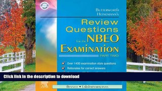 READ Butterworth Heinemann s Review Questions for the NBEO Examination:  Part Two, 1e (Pt. 2)