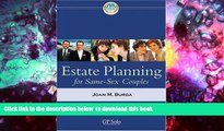 BEST PDF  Estate Planning for Same-Sex Couples BOOK ONLINE