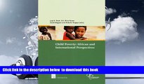 PDF [FREE] DOWNLOAD  Child Poverty: African and International Perspectives TRIAL EBOOK