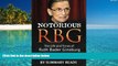 PDF [DOWNLOAD] Notorious RBG: The Life and Times of Ruth Bader Ginsburg by Irin Carmon   Shana