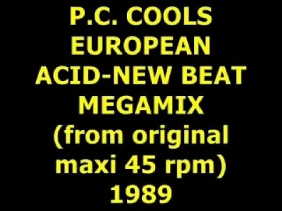 P.C. COOLS "EUROPEAN ACID-NEW BEAT MEGAMIX" Maxi 45 rpm